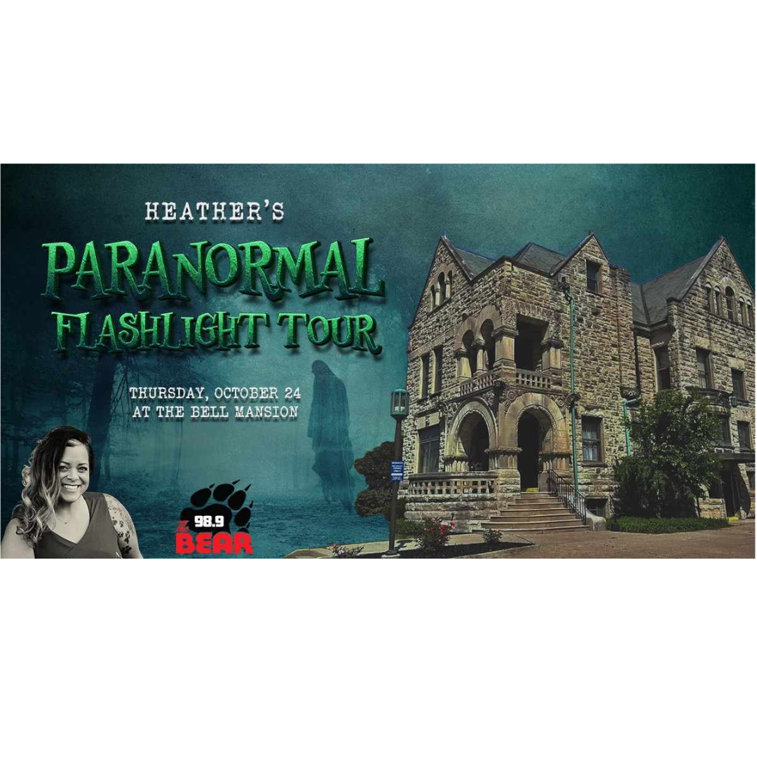 98.9 The Bear Paranormal Flashlight Tour | The Bell Mansion Event Center